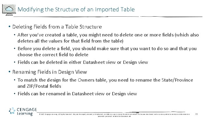 Modifying the Structure of an Imported Table • Deleting Fields from a Table Structure