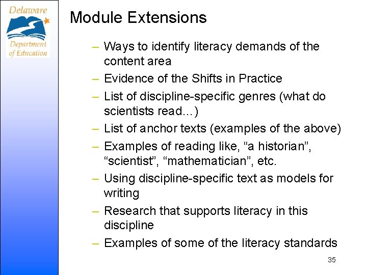 Module Extensions – Ways to identify literacy demands of the content area – Evidence