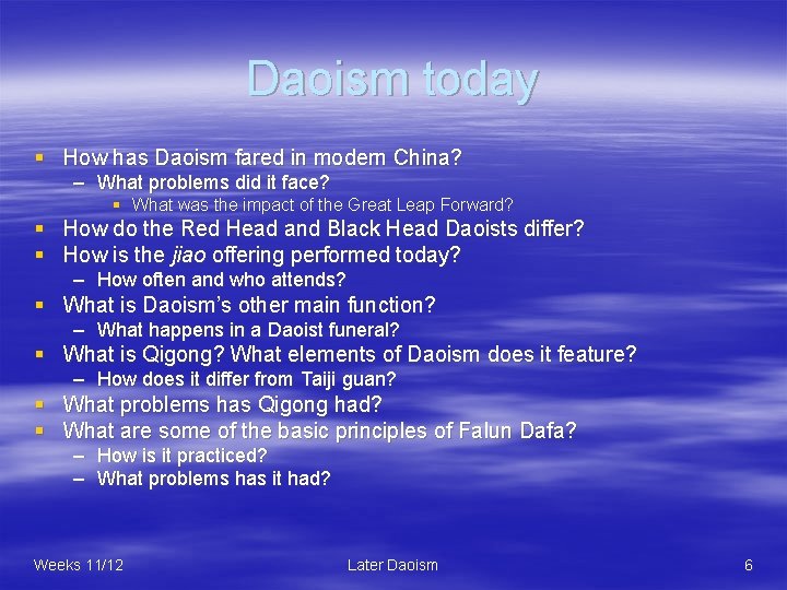 Daoism today § How has Daoism fared in modern China? – What problems did