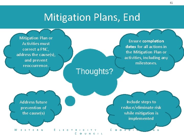 41 Mitigation Plans, End Mitigation Plan or Activities must correct a PNC, address the