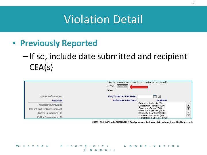 9 Violation Detail • Previously Reported – If so, include date submitted and recipient