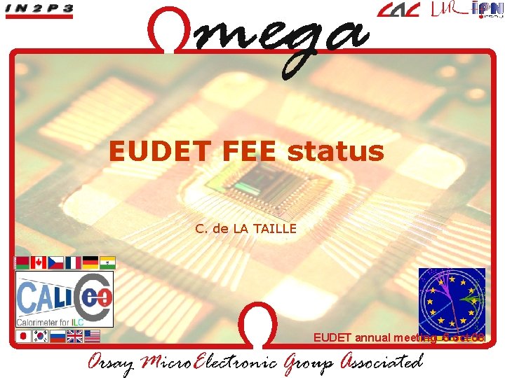 EUDET FEE status C. de LA TAILLE EUDET annual meeting 6 oct 08 