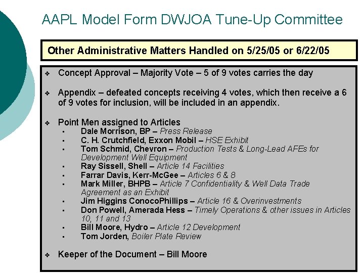AAPL Model Form DWJOA Tune-Up Committee Other Administrative Matters Handled on 5/25/05 or 6/22/05