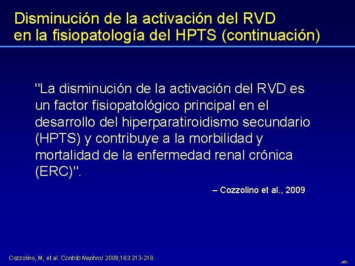Disminución de la activación del RVD en la fisiopatología del HPTS (continuación) "La disminución