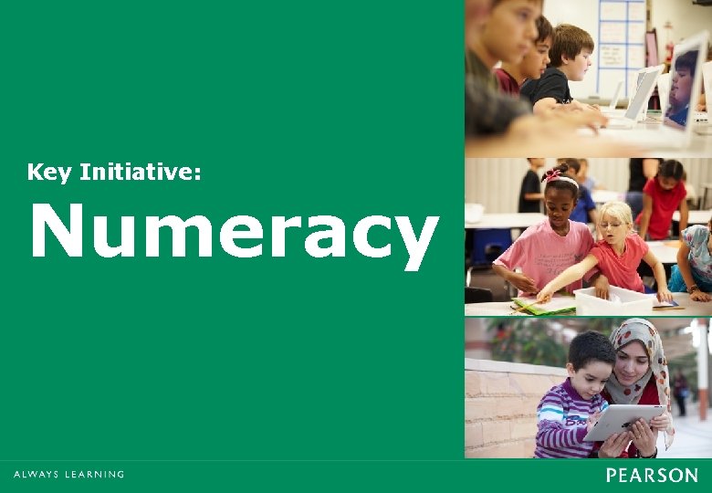 Key Initiative: Numeracy 