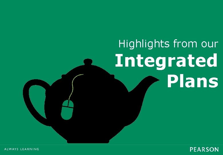 Highlights from our Integrated Plans 