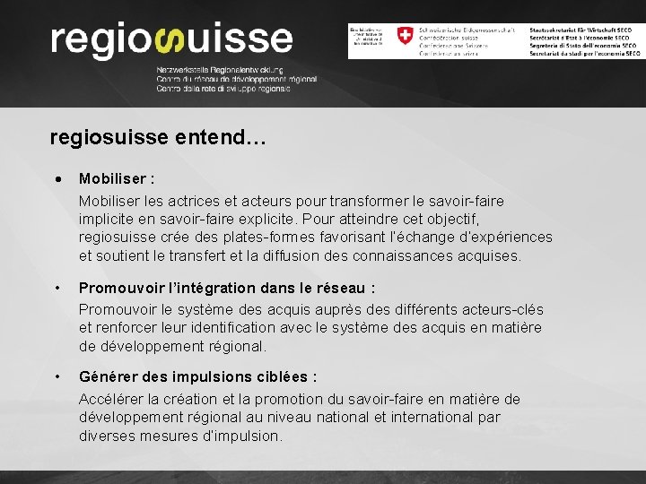 regiosuisse entend… Mobiliser : Mobiliser les actrices et acteurs pour transformer le savoir-faire implicite