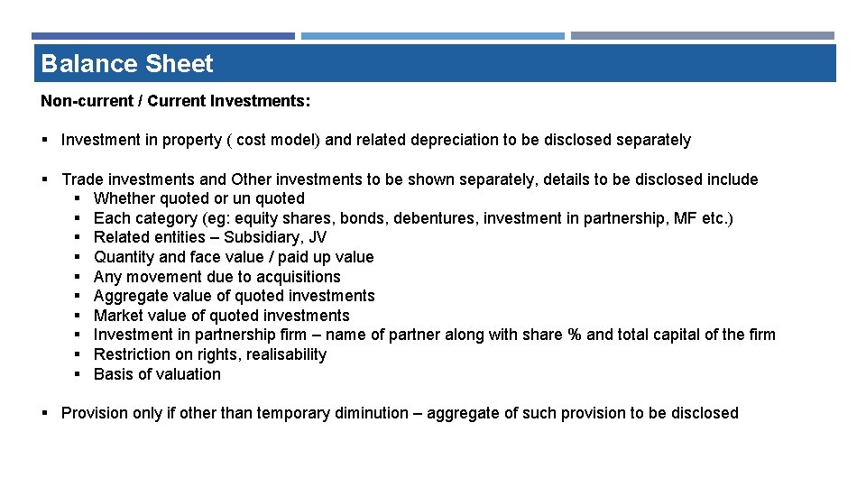 Balance Sheet Non-current / Current Investments: § Investment in property ( cost model) and Balance Sheet Non-current / Current Investments: § Investment in property ( cost model) and