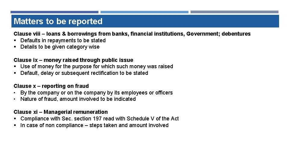 Matters to be reported Clause viii – loans & borrowings from banks, financial institutions, Matters to be reported Clause viii – loans & borrowings from banks, financial institutions,