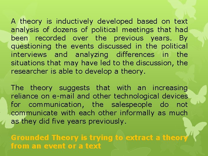 A theory is inductively developed based on text analysis of dozens of political meetings