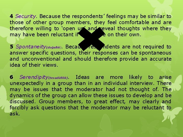 4 Security. Because the respondents’ feelings may be similar to those of other group