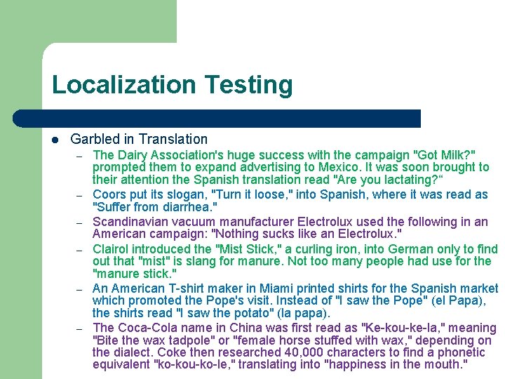 Localization Testing l Garbled in Translation – – – The Dairy Association's huge success