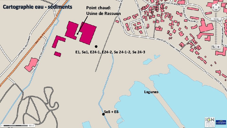 Cartographie eau - sédiments Point chaud: Usine de Rassuen E 1, Se 1, E