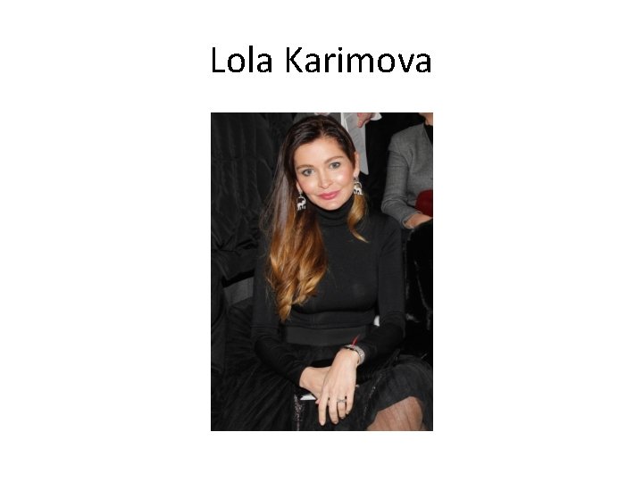 Lola Karimova 