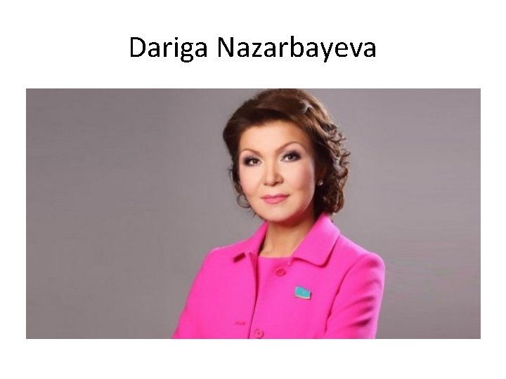 Dariga Nazarbayeva 