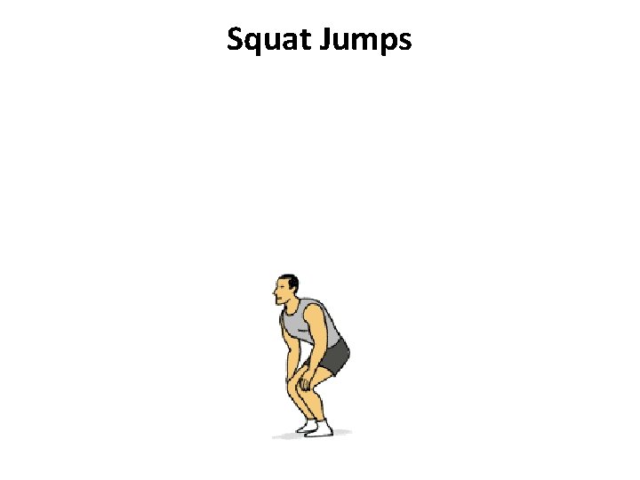 Squat Jumps 