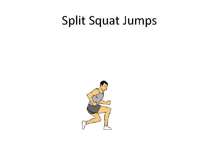 Split Squat Jumps 
