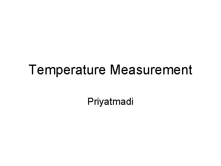 Temperature Measurement Priyatmadi 