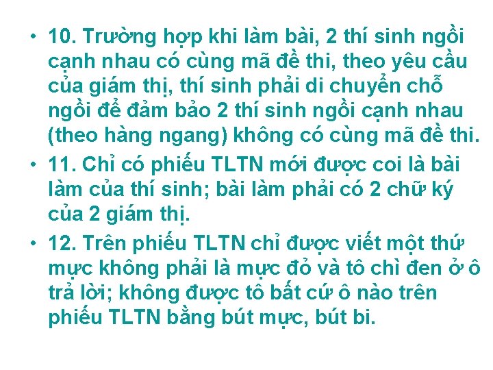  • 10. Trường hợp khi làm bài, 2 thí sinh ngồi cạnh nhau