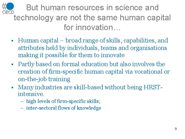But human resources in science and technology are not the same human capital for