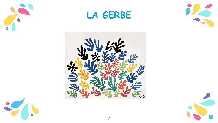 LA GERBE 7 