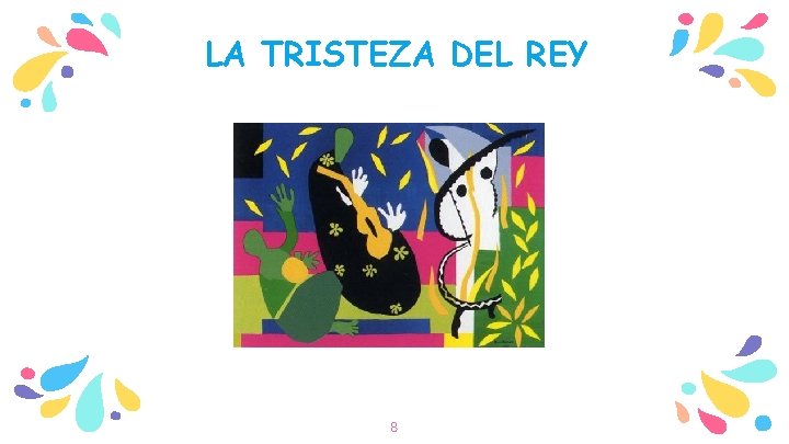 LA TRISTEZA DEL REY 8 