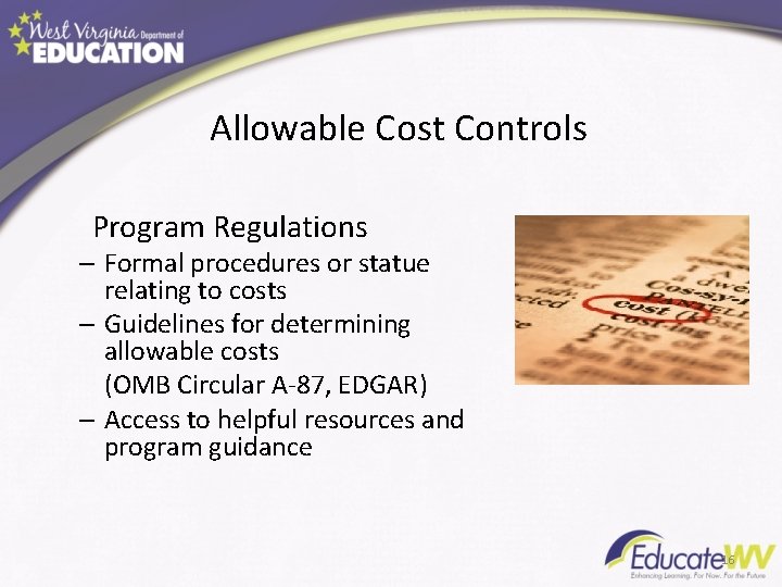 Allowable Cost Controls Program Regulations – Formal procedures or statue relating to costs –