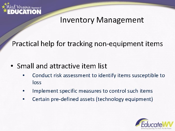 Inventory Management Practical help for tracking non-equipment items • Small and attractive item list
