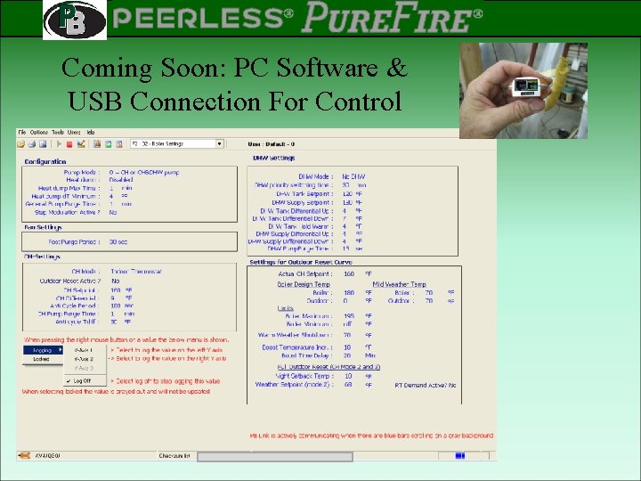 PEERLESS PINNACLE ® Coming Soon: PC Software & USB Connection For Control ® Rev