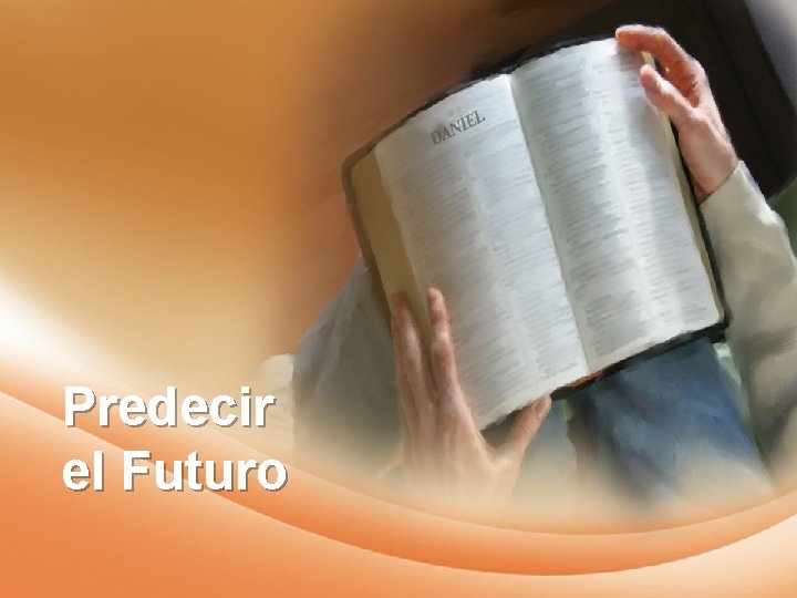 Predecir el Futuro 