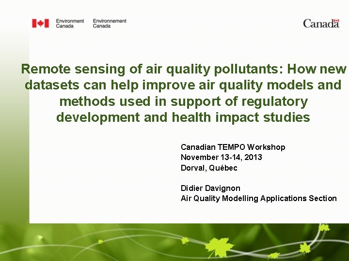 Remote sensing of air quality pollutants: How new datasets can help improve air quality