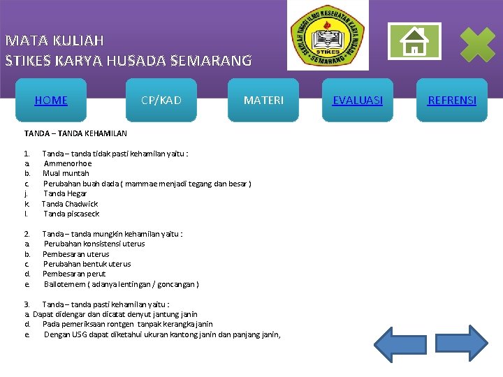 MATA KULIAH STIKES KARYA HUSADA SEMARANG HOME CP/KAD MATERI TANDA – TANDA KEHAMILAN 1.