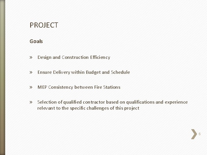 PROJECT Goals » Design and Construction Efficiency » Ensure Delivery within Budget and Schedule