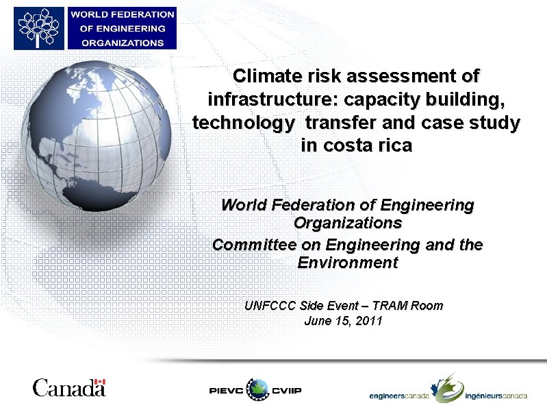 Climate risk assessment of infrastructure: capacity building, technology transfer and case study in costa