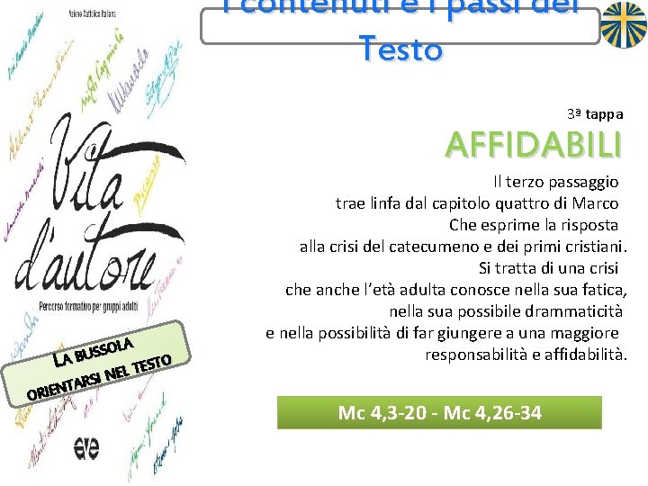 I contenuti e i passi del Testo 3ª tappa AFFIDABILI OLA S S U