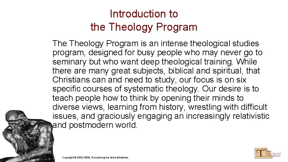 Introduction to the Theology Program is an intense theological studies program, designed for busy