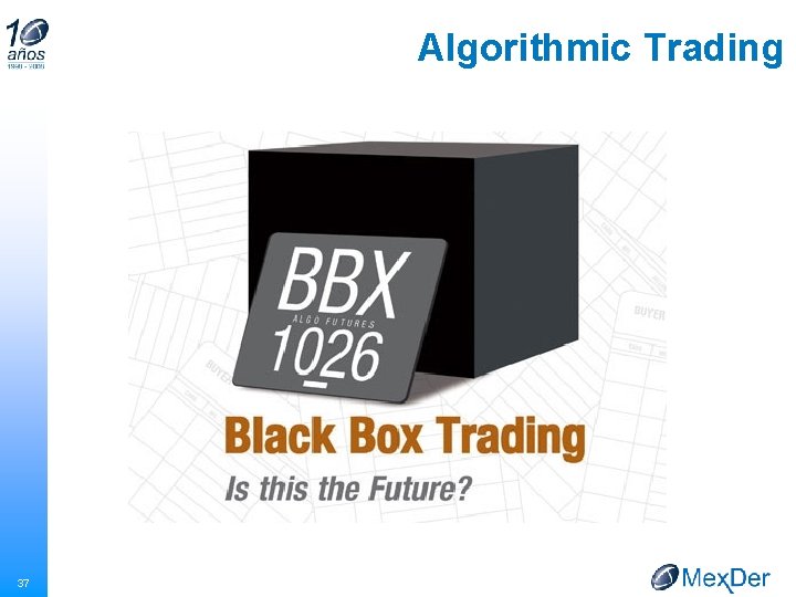 Algorithmic Trading 37 
