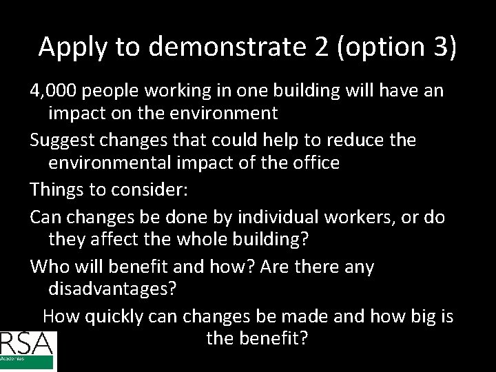 Apply to demonstrate 2 (option 3) 4, 000 people working in one building will Apply to demonstrate 2 (option 3) 4, 000 people working in one building will
