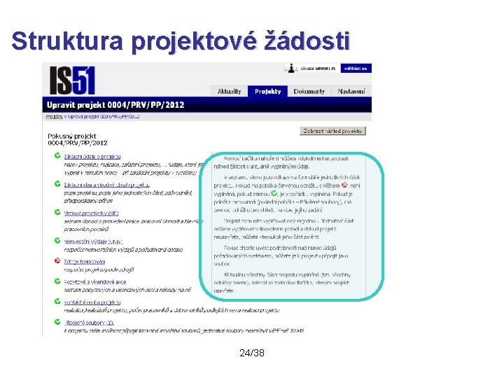 Struktura projektové žádosti 24/38 