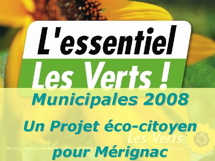 Municipales 2008 Un Projet éco-citoyen pour Mérignac 