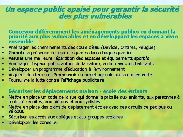 Un espace public apaisé pour garantir la sécurité des plus vulnérables Concevoir différemment les