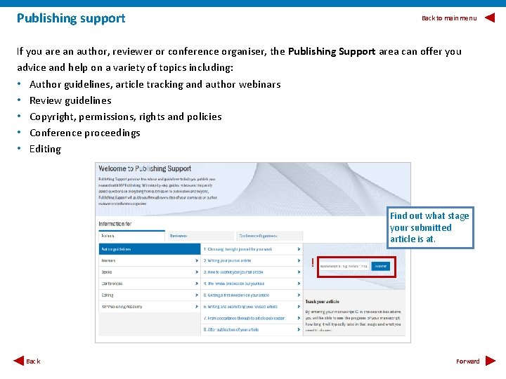 Publishing support Back to main menu If you are an author, reviewer or conference