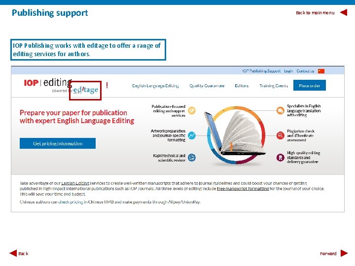 Publishing support Back to main menu IOP Publishing works with editage to offer a