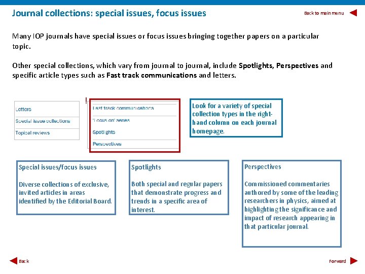 Journal collections: special issues, focus issues Back to main menu Many IOP journals have