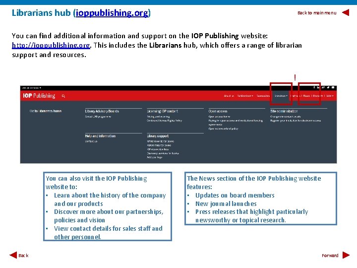 Librarians hub (ioppublishing. org) Back to main menu You can find additional information and