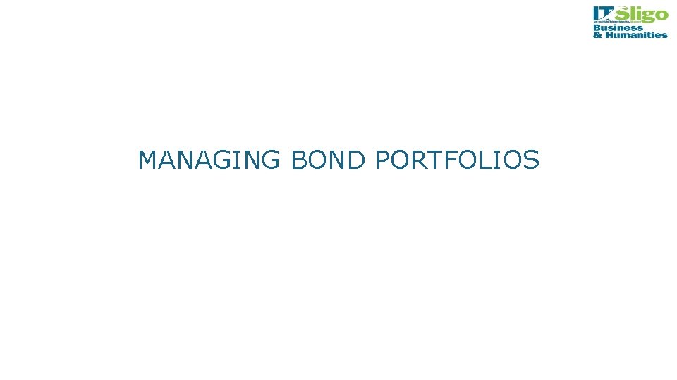 MANAGING BOND PORTFOLIOS 