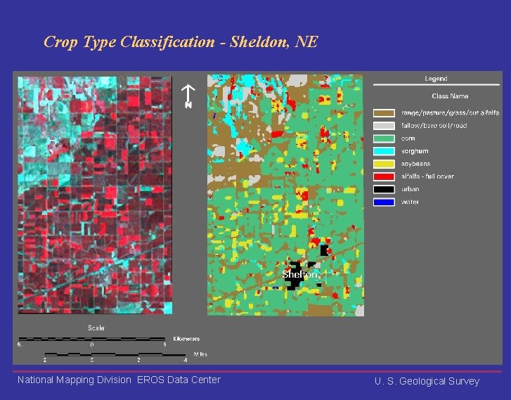 Crop Type Classification - Sheldon, NE National Mapping Division EROS Data Center U. S.