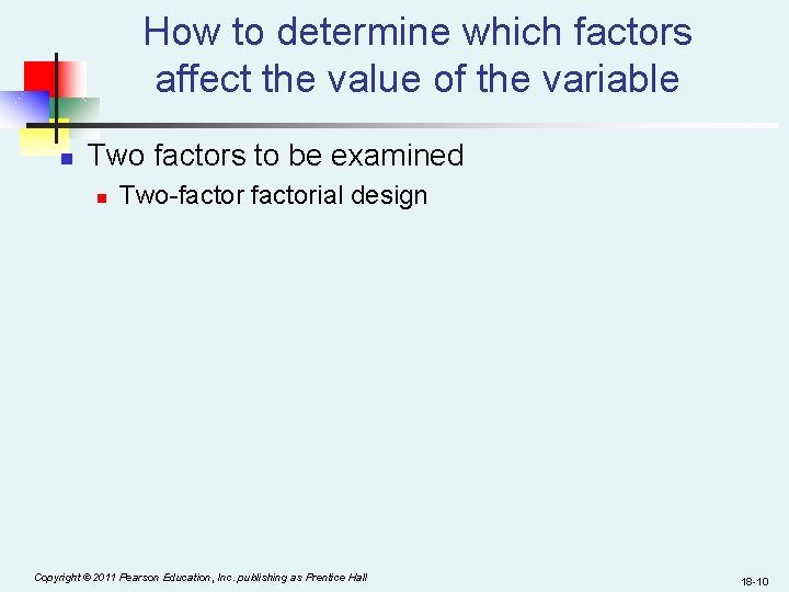 How to determine which factors affect the value of the variable n Two factors