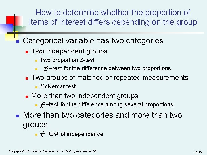 How to determine whether the proportion of items of interest differs depending on the