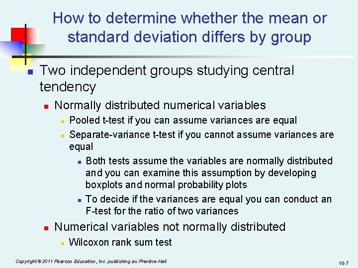 How to determine whether the mean or standard deviation differs by group n Two